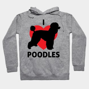 I Love Poodles - Dog Lover Dogs Hoodie